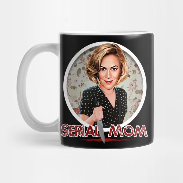 Serial Mom by Zbornak Designs